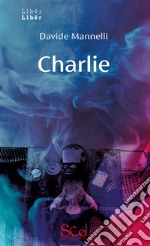 Charlie. E-book. Formato EPUB