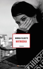 Matrioska. E-book. Formato EPUB ebook