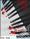 Italian psycho. E-book. Formato EPUB ebook di Onorato Lamante