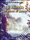 Il diario del Pirata di Bronzo. E-book. Formato Mobipocket ebook di Federico Maria Brera