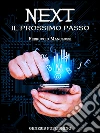 NEXT - Il prossimo passo. E-book. Formato PDF ebook di Ferruccio Manclossi