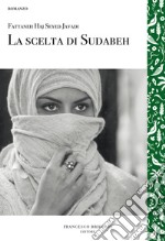 La scelta di Sudabeh. E-book. Formato EPUB