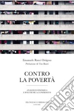 Contro la povertà: Analisi economica e politiche a confronto. E-book. Formato EPUB ebook