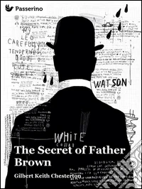 The secret of Father Brown. E-book. Formato EPUB ebook