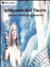 Iphigenie auf Tauris. E-book. Formato EPUB ebook