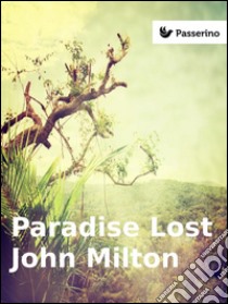 Paradise lost. E-book. Formato Mobipocket ebook di John Milton