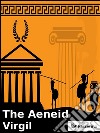 The Aeneid. E-book. Formato EPUB ebook