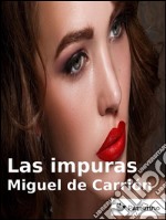 Las impuras. E-book. Formato EPUB ebook