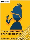 The adventures of Sherlock Holmes. E-book. Formato EPUB ebook