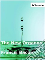 The new organon. E-book. Formato EPUB ebook