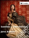 Sentido y Sensibilidad. E-book. Formato EPUB ebook