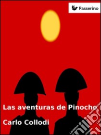 Las aventuras de Pinocho. E-book. Formato EPUB ebook di Carlo Collodi