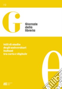 Stili di studio degli universitari italiani tra carta e digitale. E-book. Formato EPUB ebook di Marina Micheli