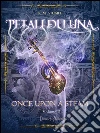 Petali di luna. Once upon a steam. E-book. Formato EPUB ebook di R. M. Stuart