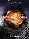 Nyctophobia: Mondo Senza Luce. E-book. Formato EPUB ebook di Carlo Vicenzi