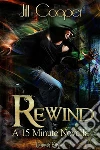 Rewind: The Rewind Agency 1,5. E-book. Formato EPUB ebook di Jill Cooper