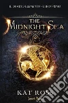 The Midnight Sea: Il Quarto Elemento - Libro I. E-book. Formato EPUB ebook di Kat Ross