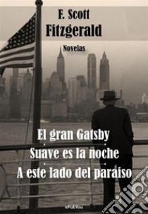 Novelas. E-book. Formato EPUB ebook di F. Scott Fitzgerald