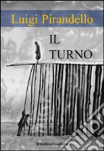 Il turno. E-book. Formato EPUB ebook