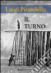 Il turno. E-book. Formato EPUB ebook