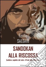 Sandokan alla riscossa. E-book. Formato EPUB ebook