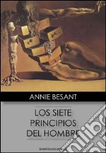 Los siete principios del hombre. E-book. Formato EPUB ebook