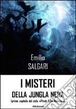 I misteri della giungla nera. E-book. Formato EPUB ebook