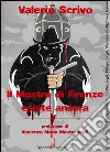 Il Mostro di Firenze esiste ancora. E-book. Formato Mobipocket ebook di Valerio Scrivo