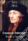 Erasmo de Rotterdam. E-book. Formato EPUB ebook