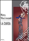 La carga. E-book. Formato EPUB ebook