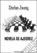 Novela de ajedrez. E-book. Formato EPUB ebook