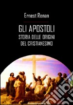 Gli apostoli. E-book. Formato Mobipocket