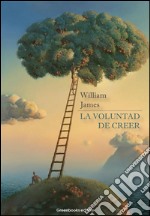 La voluntad de creer. E-book. Formato EPUB ebook