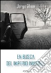 En busca del imperio invisible. E-book. Formato EPUB ebook