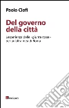 Del governo della città. E-book. Formato EPUB ebook di Paolo Ciofi