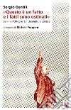 «Questo è un fatto e i fatti sono ostinati»: Lenin e l'Ottobre ’17. Una lettura politica. E-book. Formato EPUB ebook di Sergio Gentili