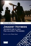 Jihadist HotbedsUnderstanding Local Radicalization Processes. E-book. Formato EPUB ebook