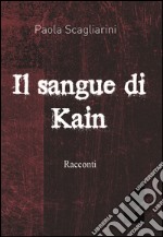 Il sangue di Kain. E-book. Formato PDF ebook