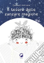 Il tesoro delle zanzare magiche. E-book. Formato EPUB