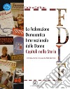 La Federazione Democratica Internazionale delle Donne: Capitoli nella Storia. E-book. Formato PDF ebook