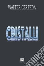 Cristalli. E-book. Formato PDF