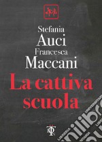 La cattiva scuola. E-book. Formato EPUB ebook