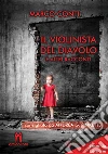 Il violinista del diavolo e altri racconti. E-book. Formato EPUB ebook di Marco Conti