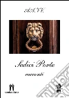 Sedici porte - racconti. E-book. Formato Mobipocket ebook di Aa.Vv.