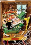 I racconti del giocattolaio. E-book. Formato EPUB ebook di Roberto Brughitta