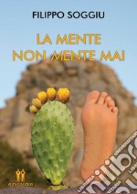 La mente non mente mai. E-book. Formato EPUB ebook