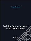 Training future astronauts to space climate. E-book. Formato EPUB ebook