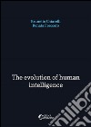 The evolution of human intelligence. E-book. Formato EPUB ebook