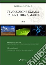 L'evoluzione umana dalla Terra a Marte. E-book. Formato EPUB ebook