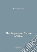 The Regression Clause of iGen. E-book. Formato PDF ebook